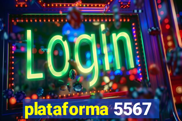 plataforma 5567